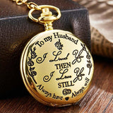 To My Husband Quartz Pocket Watch I LOVE YOU Still Laser Engraved Necklace with Chain Watches Men Valentines Day Birthday Gift